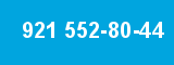921 552-80-44